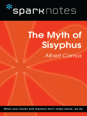 cover image of The Myth of Sisyphus (SparkNotes Philosophy Guide)